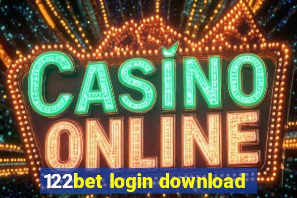 122bet login download